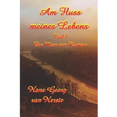 Abbildung von Am Fluss meines Lebens 3: Ein Strom von Reimen