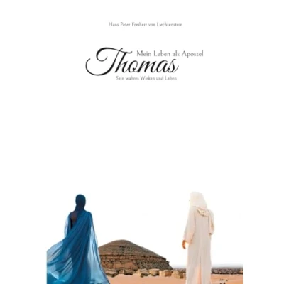 Abbildung von Mein Leben als Apostel Thomas: Sein wahres Wirken und