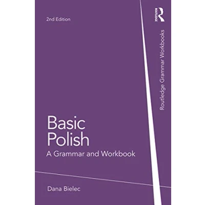 Abbildung von Basic Polish: A Grammar and Workbook (Grammar Workbooks)