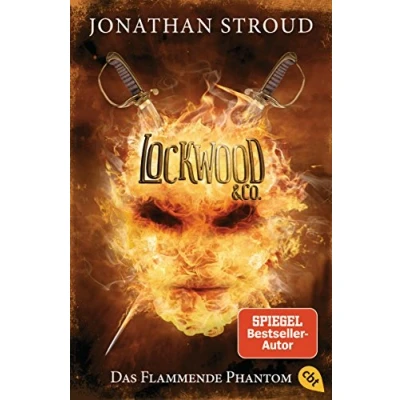 Abbildung von Lockwood &amp; Co. Das Flammende Phantom: Gänsehaut und schlaflose Nächte garantiert für Fans von Bartimäus! (Die Reihe, Band 4)