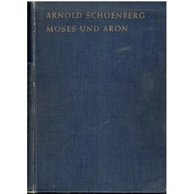 Abbildung von Moses und Aron: Oper. Soli, Chor Orchester. Textbuch/Libretto.