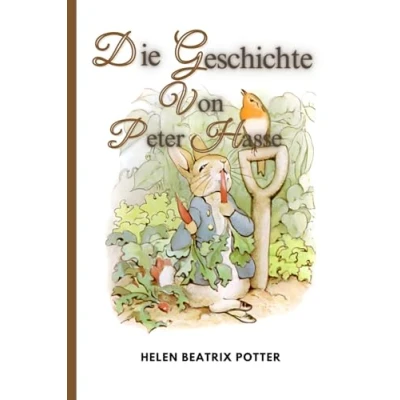 Abbildung von Die Geschichte von Peter Hase: Beatrix Potter Geschichten