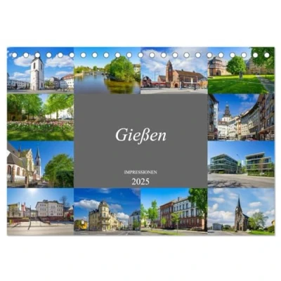 Abbildung von Gießen Impressionen (Tischkalender 2025 DIN A5 quer), CALVENDO Monatskalender