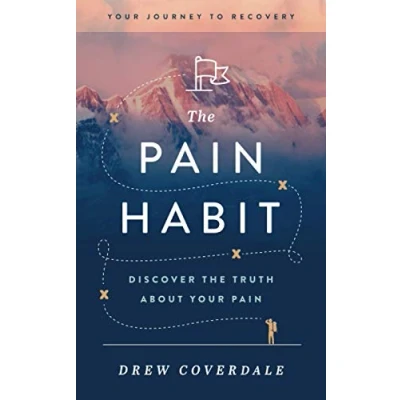 Abbildung von the Pain Habit: Your Journey To Recovery. Discover Truth About Pain.