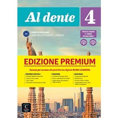 Abbildung von Al dente 4 B2 Edizione Premium: Libro dello studente e degli esercizi con audio video + codice di accesso all’edizione digitale BlinkLearning (12 mesi)
