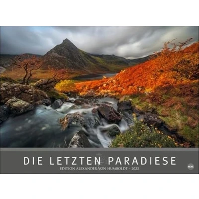 Abbildung von Die letzten Paradiese Kalender 2023: Alexander von Humboldt Reihe. Großformat Wandkalender mit atemberaubenden Landschafts Fotografien. Foto XXL. Querformat.