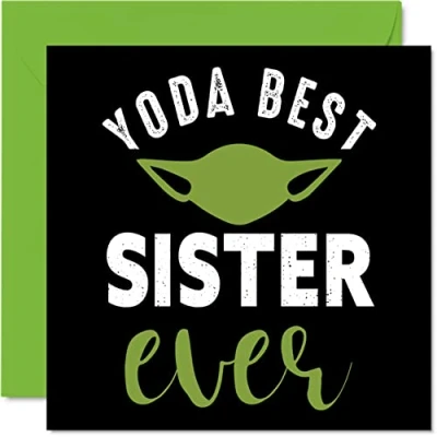 Abbildung von Stuff4 Lustige Geburtstagskarten für Schwester Yoda Best Witz Karte vom Bruder, Banter Geburtstagsgeschenke, 145 mm x Geschwister Grußkarten, Geschenk