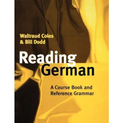 Abbildung von Reading German: A Course Book and Reference Grammar