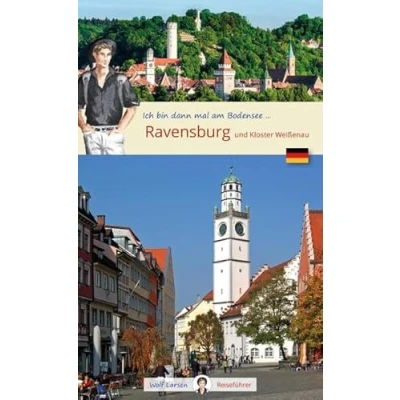 Abbildung von Ich bin dann mal in Ravensburg: Wolf Larsen am Bodensee (Wolf Larsen: Die Welt der Westentasche)