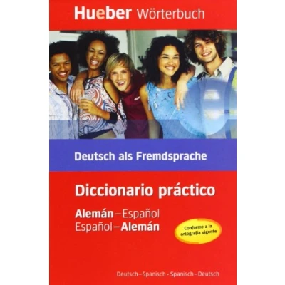 Abbildung von Hueber Wörterbuch Diccionario práctico: Deutsch als Fremdsprache / Alemán Español Spanisch (Diccionarios Aleman)