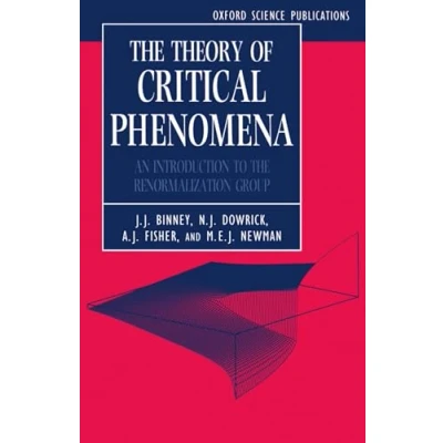 Abbildung von the Theory of Critical Phenomena: An Introduction to Renormalization Group (Oxford Science Publications)