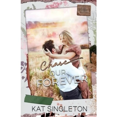 Abbildung von Chase Our Forever: A Small Town Single Dad Billionaire Romance (Sutten Mountain)