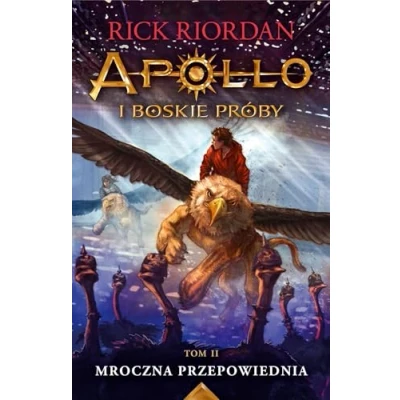 Abbildung von Apollo i boskie próby (2) (Apollo Tom 2 Mroczna przepowiednia, Band 2)