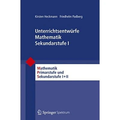 Abbildung von Unterrichtsentwürfe Mathematik Sekundarstufe I (Mathematik Primarstufe und + II, Band 50)