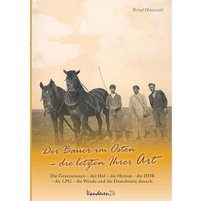 Abbildung von Der Bauer im Osten die letzten Ihrer Art