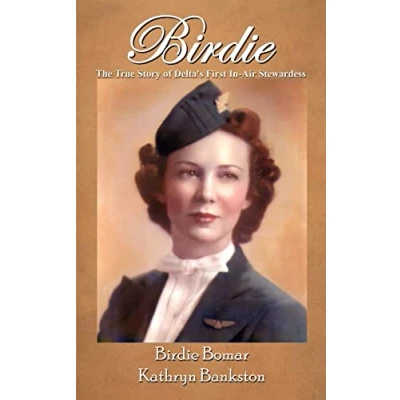 Abbildung von Birdie: The True Story of Delta&#039;s First In Air Stewardess