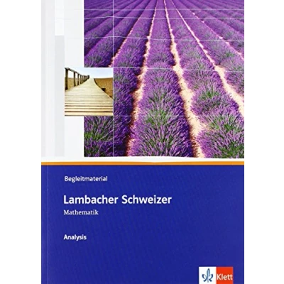 Abbildung von Lambacher Schweizer Mathematik Analysis: Begleitmaterial mit CD ROM Klassen 10 12 oder 11 13 (Lambacher Schweizer. Bundesausgabe ab 2012)