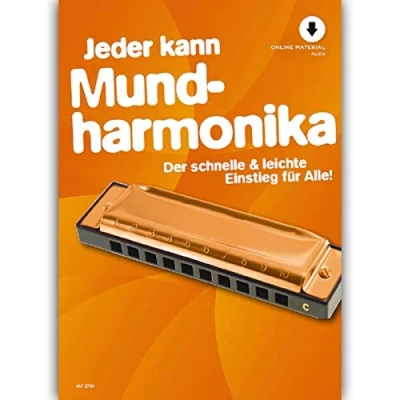 Abbildung von Jeder kann Mundharmonika: Der schnelle &amp; leichte Einstieg für Alle!. Band 4. Mundharmonika. (Jeder kann, 4)