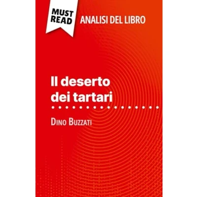Abbildung von Il deserto dei tartari di Dino Buzzati (Analisi del libro): Analisi completa e sintesi dettagliata lavoro