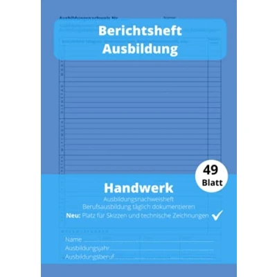 Abbildung von Berichtsheft Ausbildung Handwerk: ideal für handwerkliche Berufsausbildungen Nachweisheft ausreichen 1 Lehrjahr Schlicht Grün