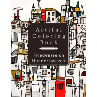 Abbildung von Artiful Hundertwasser Inspired Coloring Book: A Creative Journey into the Vibrant Art Style of