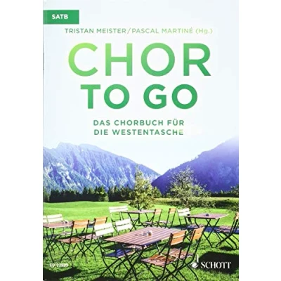 Abbildung von Chor to go Das Chorbuch für die Westentasche: gemischter (SATB) a cappella. Chorbuch.