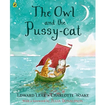 Abbildung von the Owl and Pussy cat: With a forew. by Julia Donaldson