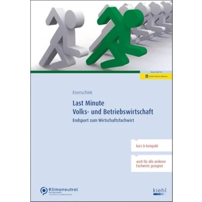 Abbildung von Last Minute Volks und Betriebswirtschaft: Endspurt zum Wirtschaftsfachwirt