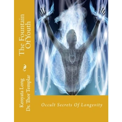 Abbildung von The Fountain Of Youth: Occult Secrets Longevity