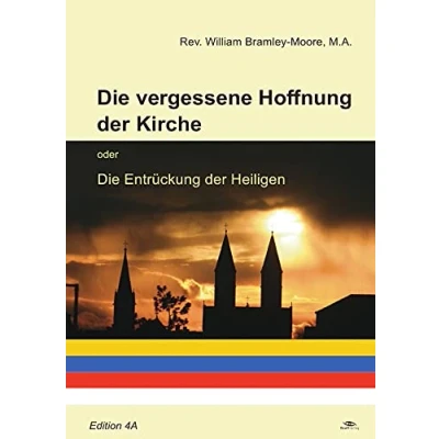 Abbildung von die vergessene Hoffnung der Kirche: oder Entrückung Heiligen
