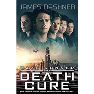 Abbildung von Maze Runner, The Death Cure: Movie Tie in (Maze Runner Series, Band 3)