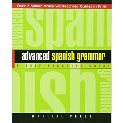 Abbildung von Advanced Spanish Grammar: A Self Teaching Guide (Wiley Guides)