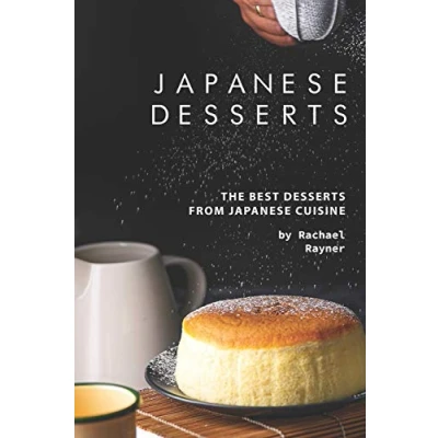 Abbildung von Japanese Desserts: The Best Desserts from Cuisine