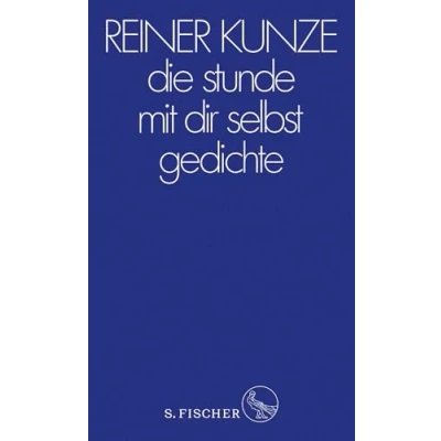 Abbildung von die stunde mit dir selbst: Gedichte