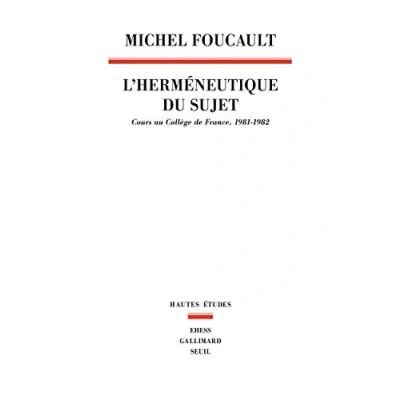 Abbildung von L&#039;Hermeneutique du sujet : Cours au Collège de France (1981 1982)