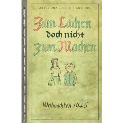 Abbildung von zum Lachen doch nicht Machen: Weihnachten 1946 (Frieling Kinderbuch)