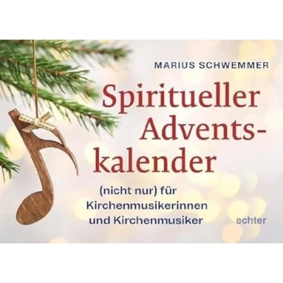 Abbildung von Spiritueller Adventskalender: (nicht nur) für Kirchenmusikerinnen und Kirchenmusiker