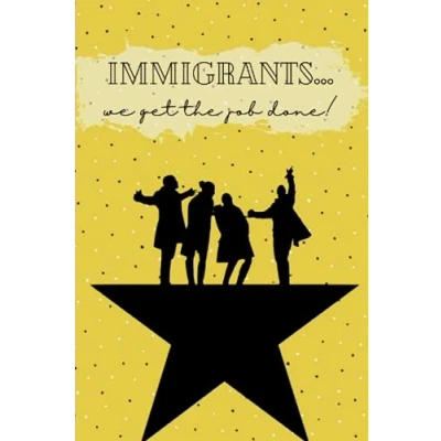 Abbildung von Hamilton Journal: Immigrants, we get the job done!