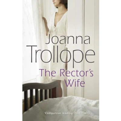 Abbildung von The Rector&#039;s Wife: a moving and compelling novel of sacrifice self discovery from one Britain’s best loved authors, Joanna Trollope