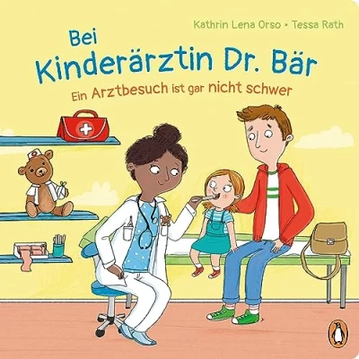 Abbildung von Bei Kinderärztin Dr. Bär, Ein Arztbesuch ist gar nicht schwer: Pappbilderbuch ab 2 Jahren