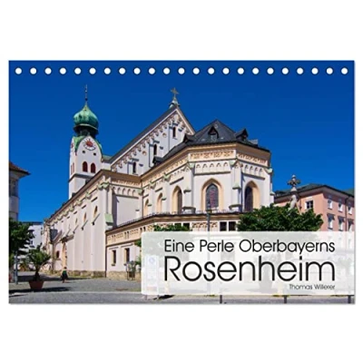 Abbildung von Eine Perle Oberbayerns Rosenheim (Tischkalender 2025 DIN A5 quer), CALVENDO Monatskalender