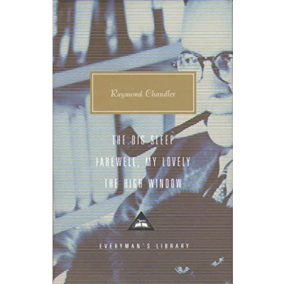 Abbildung von The Big Sleep, Farewell, My Lovely, High Window: Volume 1 (Everyman&#039;s Library CLASSICS)