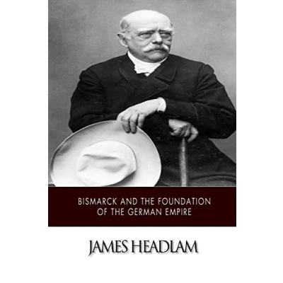 Abbildung von Bismarck and the Foundation of German Empire