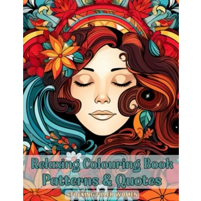 Abbildung von Stocking Filler Women : Relaxing Colouring Book: Patterns &amp; Quotes