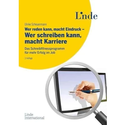 Abbildung von Wer reden kann, macht Eindruck schreiben Karriere: Das Schreibfitnessprogramm für mehr Erfolg im Job