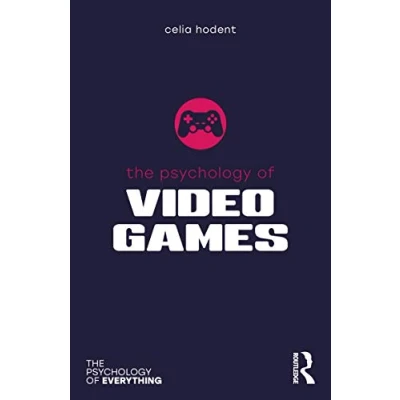 Abbildung von The Psychology of Video Games (Psychology Everything)