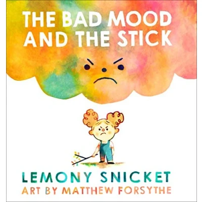 Abbildung von the Bad Mood and Stick: Lemony Snicket