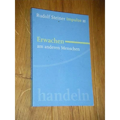 Abbildung von Erwachen am anderen Menschen: Werde ein Mensch mit Initiative: Perspektiven (Impulse)