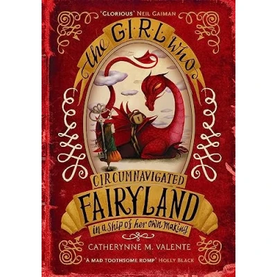 Abbildung von The Girl Who Circumnavigated Fairyland in a Ship of Her Own Making