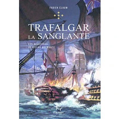 Abbildung von Les Aventures de Gilles Belmonte tome 5 Trafalgar la sanglante (5)